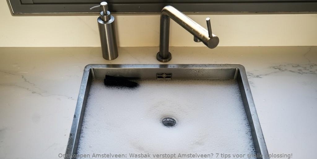 Wasbak verstopt Amstelveen? 7 tips voor snelle oplossing!
